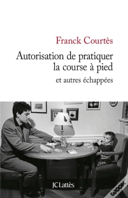 Capa do artigo Autorisation De Pratiquer La Course À Pied Et Autres Échappées