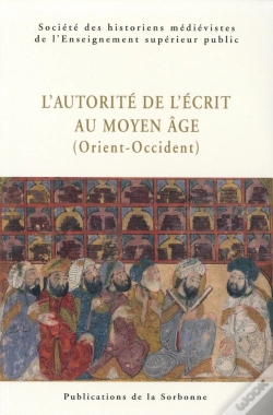 Capa do artigo Autorite De L Ecrit Au Moyen Age Orient Occident