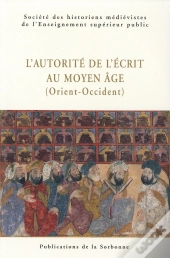 Autorite De L Ecrit Au Moyen Age Orient Occident