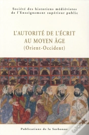 Capa do artigo Autorite De L Ecrit Au Moyen Age Orient Occident