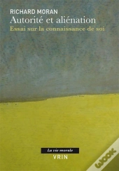 Autorité Et Aliénation ; Essai Sur La Connaissance De Soi