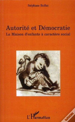 Capa do artigo Autorité Et Démocratie ; La Maison D'Enfants À Caractère Social
