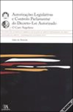 Capa do artigo Autorizações Legislativas e Controlo Parlamentar do Decreto-Lei Autorizado
