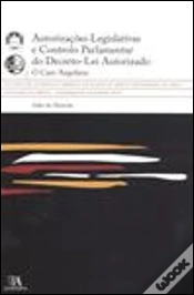 Capa do artigo Autorizações Legislativas e Controlo Parlamentar do Decreto-Lei Autorizado
