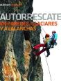 Autorrescate En Paredes, Glaciares Y Avalanchas - Preview