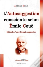Autosuggestion Consciente Selon Emile Coue