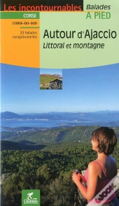 Autour D'Ajaccio Littoral Et Montagne