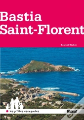 Autour De Bastia Et Saint-Florent