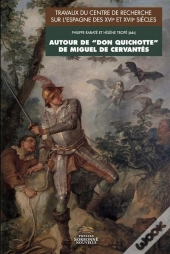 Autour De Don Quichotte De Miguel De Cervantès
