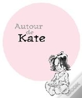 Autour De Kate