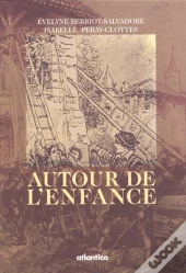 Autour De L'Enfance ; L'Enfant Roi, Le Roi Enfant