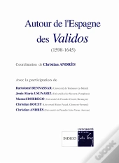 Autour De L'Espagne Des Validos (1598-1645)