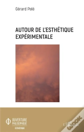 Autour De L'Esthétique Expérimentale