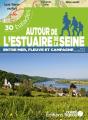Autour De L'Estuaire De La Seine : 30 Balades - Preview