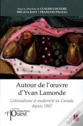 Autour De L'Oeuvre D'Yvan Lamonde