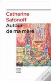 Autour De Ma Mère