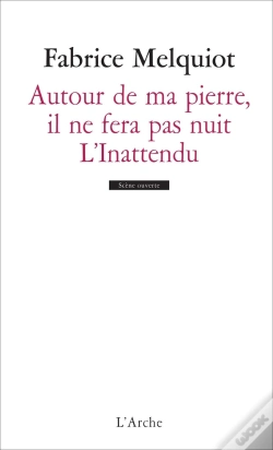 Capa do artigo Autour De Ma Pierre, Il Ne Fera Pas Nuit ; L'Inattendu