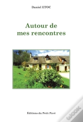 Autour De Mes Rencontres