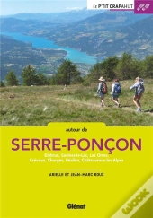 Autour De Serre-Poncon (2e Ed)