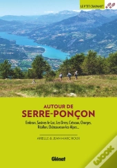 Autour De Serre-Ponçon (3e Édition)