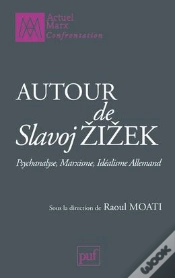 Capa do artigo Autour De Slavoj Zizek ; Psychanalyse, Marxisme, Idéalisme Allemand