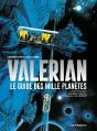 Autour De Valérian : Le Guide Des Mille Planètes - Preview