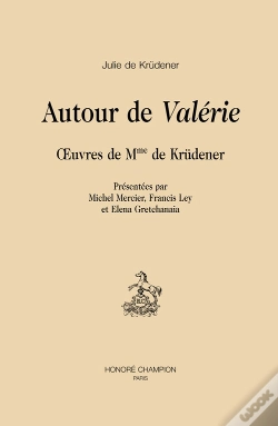 Capa do artigo Autour De Valérie ; Oeuvres De Mme De Krudener