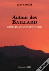 Capa do artigo Autour Des Baillard ; Chronique De La Colline Offensee 