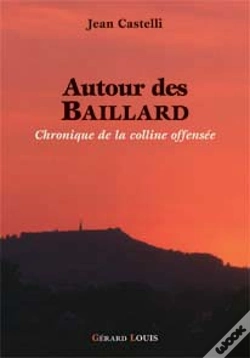 Capa do artigo Autour Des Baillard ; Chronique De La Colline Offensee 