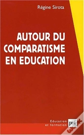 Autour Du Comparatisme En Éducation