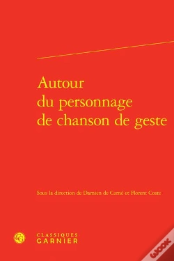 Capa do artigo Autour Du Personnage De Chanson De Geste