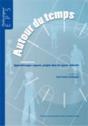 Autour Du Temps ; Apprentissages, Espaces, Projets Dans Les Sports - Preview