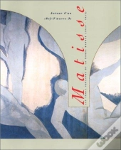 Autour D'Un Chef-D'Oeuvre De Matisse Les Trois Versions De La Danse 1930-1933