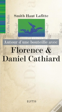 Capa do artigo Autour D'Une Bouteille Avec Florence Et Daniel Cathiard