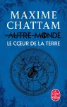 Autre-Monde Tome 3 : Le Coeur De La Terre