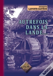 Capa do artigo Autrefois Dans La Lande...