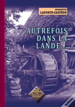 Capa do artigo Autrefois Dans La Lande...