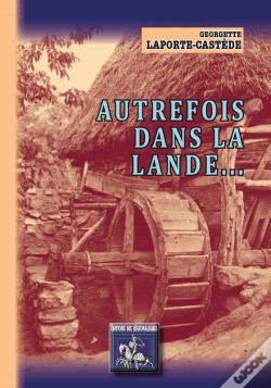 Capa do artigo Autrefois Dans La Lande...