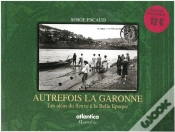 Capa do artigo Autrefois La Garonne