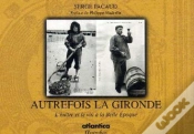 Capa do artigo Autrefois La Gironde ; L