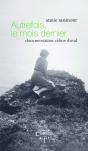 Autrefois, Le Mois Dernier - Preview