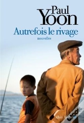 Autrefois Le Rivage