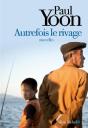 Autrefois Le Rivage - Preview