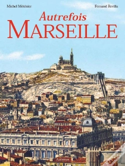 Capa do artigo Autrefois Marseille