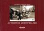 Autrefois Montpellier - Preview