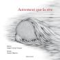 Autrement Que La Rive - Preview