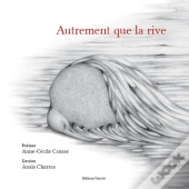Autrement Que La Rive
