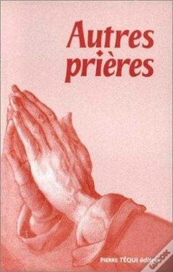 Capa do artigo Autres Prieres - Extes Choisis Par Patrick Cendrier