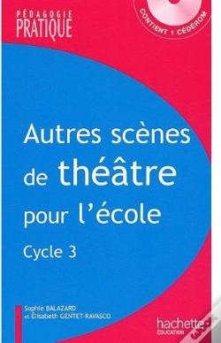 Capa do artigo Autres Scènes De Théâtre Pour L'École ; Cycle 3