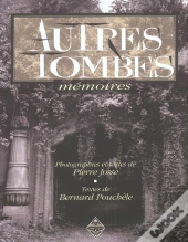 Autres Tombes ; Memoires
